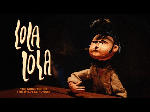 LOLA LOLA - &quot;The Monster of the Wildsee Forest&quot; (Official music video)