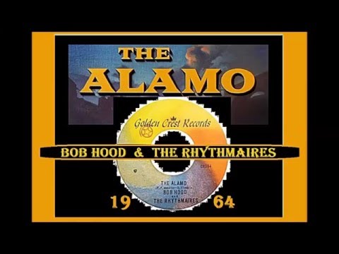 Bob Hood &amp; The Rhythmaires - The Alamo