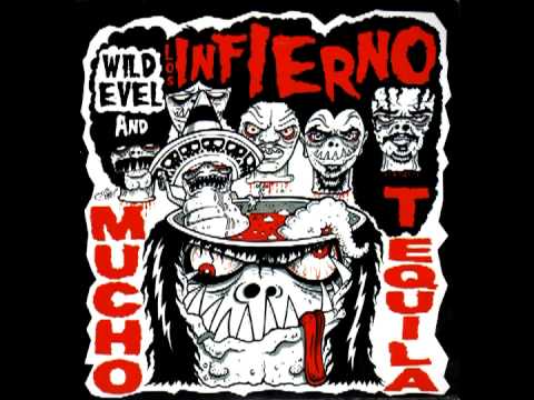 Wild Evel &amp; Los Infierno - I&#039;m Gone (The Magi Mushrooms)
