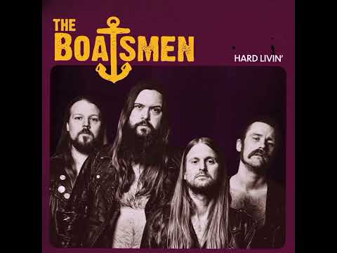 The Boatsmen - Hard Livin&#039; (Full Album) 2023