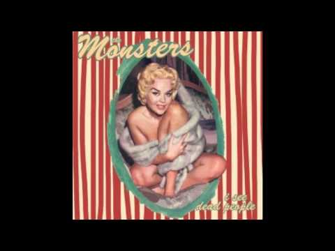 The Monsters - I See dead people