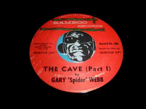 Gary &#039;Spider&quot; Webb &quot;The Cave&quot;
