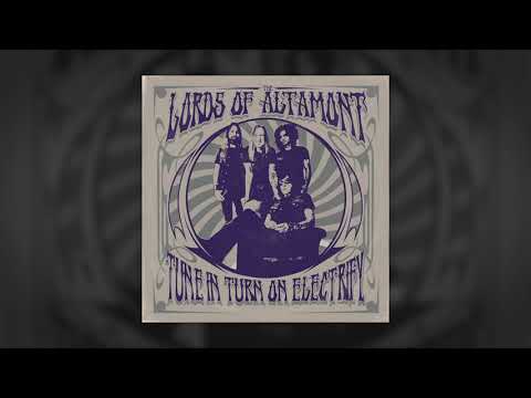 THE LORDS OF ALTAMONT - Tune In, Turn On, Electrify! // HEAVY PSYCH SOUNDS Records