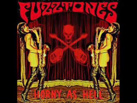 The Fuzztones ‎– Horny As Hell{FULL ALBUM}2008