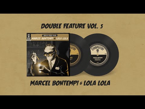 Chaputa! Records - Double Feature Vol. 5 - Marcel Bontempi &amp; Lola Lola 2x7&quot; - Teaser