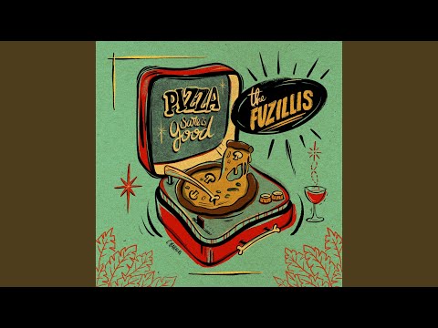 Pizza Sure Is Good