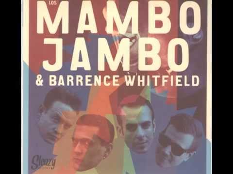 Barrence Whitfield &amp; Los Mambo Jambo - Jackeline