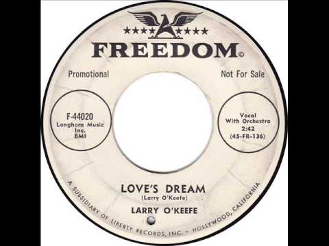 Larry O&#039;Keefe: &quot;Love&#039;s Dream&quot;