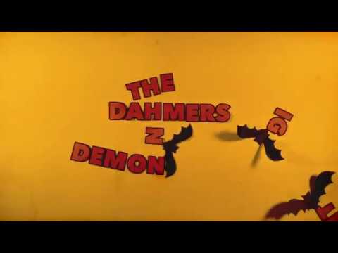 THE DAHMERS - DEMON NIGHT (Official Video)