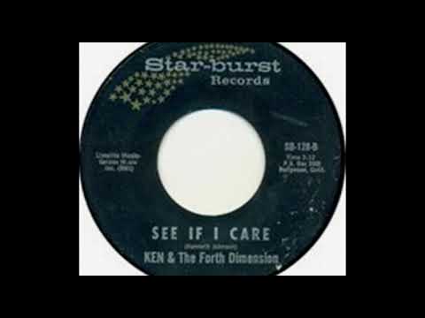Ken &amp; The Fourth Dimension ‎-See If I Care(1966).