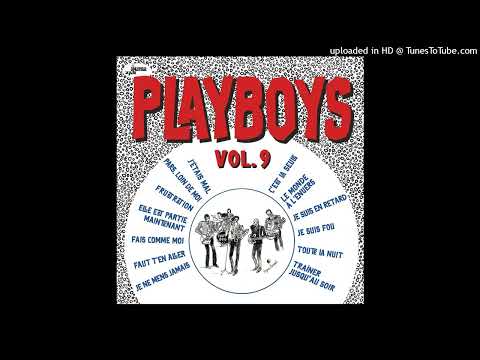 Les Playboys - C&#039;Est La Seule