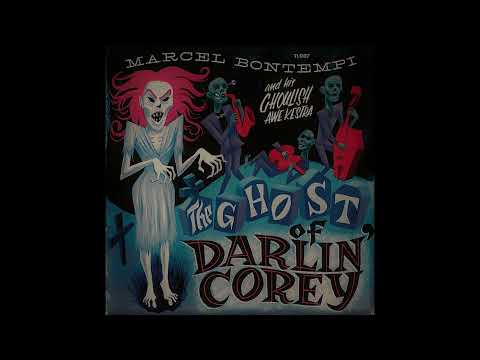Marcel Bontempi - The Ghost Of Darlin` Corey