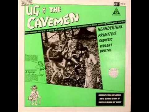 Ug &amp; The Cavemen - I&#039;m Evil