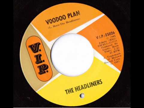 The Headliners - Voodoo Plan