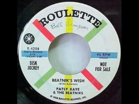 Patsy Raye &amp; The Beatniks - Beatnik&#039;s Wish