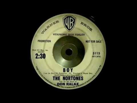 The Nortones with the Big Sound of Don Ralke - Boy