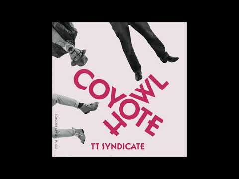 COYOTE HOWL - TT SYNDICATE