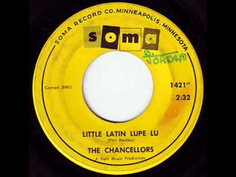 The Chancellors &quot;Little Latin Lupe Lu&quot; 1964