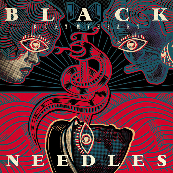 BLACK NEEDLE: Bury My Heart LP