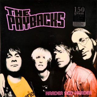 PAYBACKS: Harder & Harder LP (gatefold)