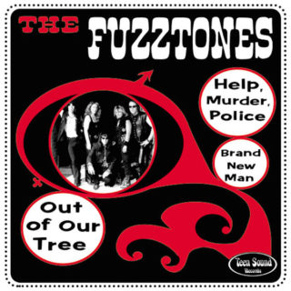 THE FUZZTONES: Help, Murder, Police 7"