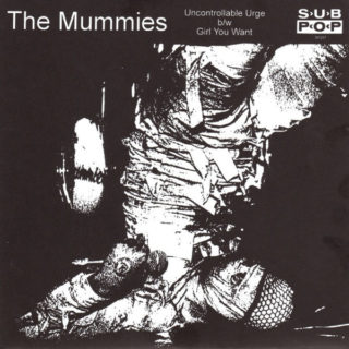 THE MUMMIES: Uncontrollable Urge 7"