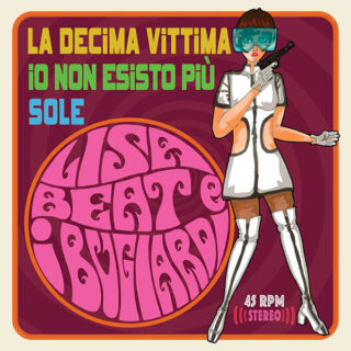 LISA BEAT AND THE LIARS: La Decima Vittima 7"