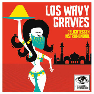 LOS WAVY GRAVIES: Delicatessen Instromundial 7" EP