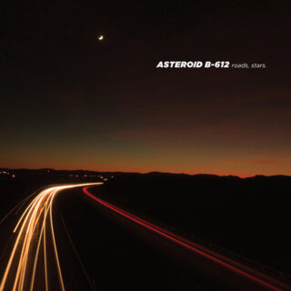 ASTEROID B-612: Roads, Stars LP