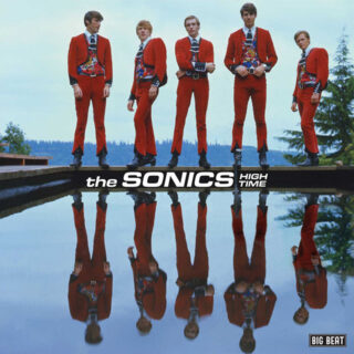 THE SONICS: High Time 7x7" Box