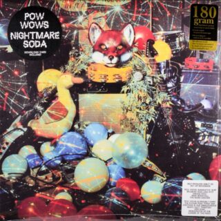 POW WOWS: Nightmare Soda LP (180gr vinyl)