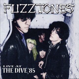 THE FUZZTONES: Live at The Dive '85 LP