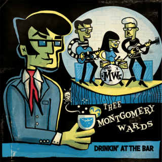THEE MONTGOMERY WARDS: Drinkin’ at The Bar 7” EP