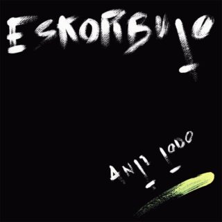 ESKORBUTO: Anti Todo LP