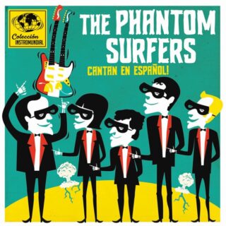 THE PHANTOM SURFERS: Cantan en Español 7" EP