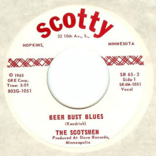 THE SCOTSMEN: Beer Bust Blues / Scotch Mist (Scotty 803G) 7”