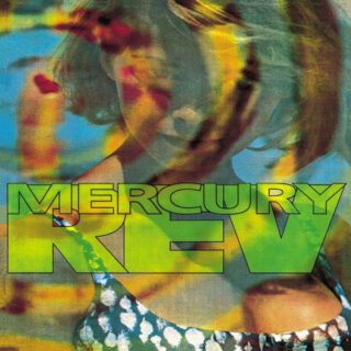 MERCURY REV: Yerself Is Steam + Car Wash Hair (2xLP)