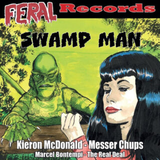 VA: SWAMP MAN (Kieron McDonald / Messer Chups / The Real Deal / Marcel Bontempi) 7" EP