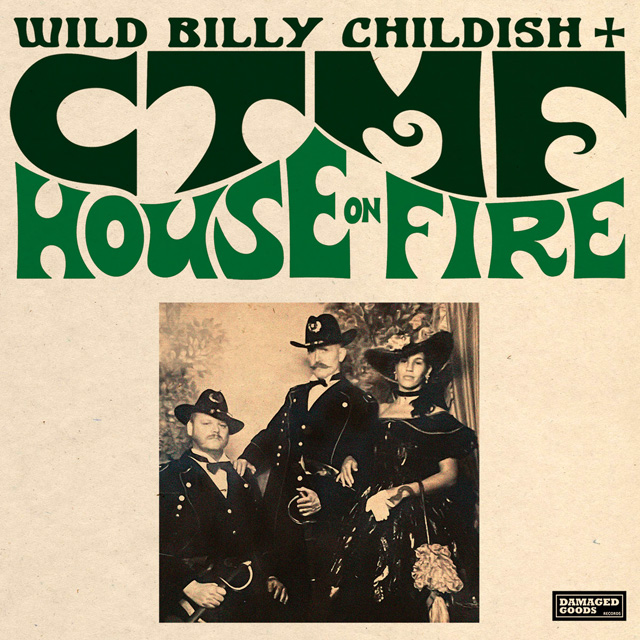 WILD BILLY CHILDISH & CTMF: House On FireLP