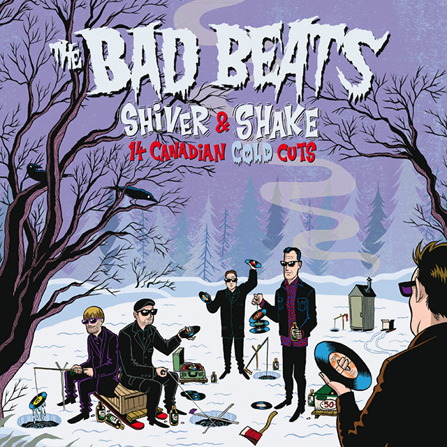 名作6枚12曲コンプ！BAD BAD EAST&WEST！元気でなにより THE BAD BEATS: Shiver and Shake – 14 Canadian Cold Cuts LP